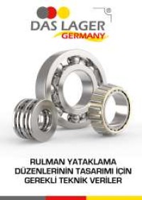 Rulman Yataklama Düzenlerinin Tasarımı İçin Gerekli Teknik Veriler